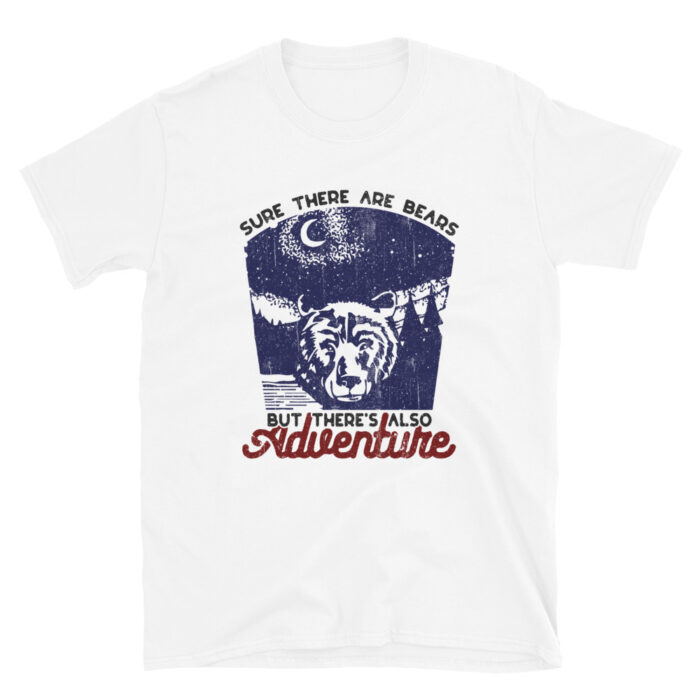 Sure There are Bears - Unisex T-Shirt - Image 2