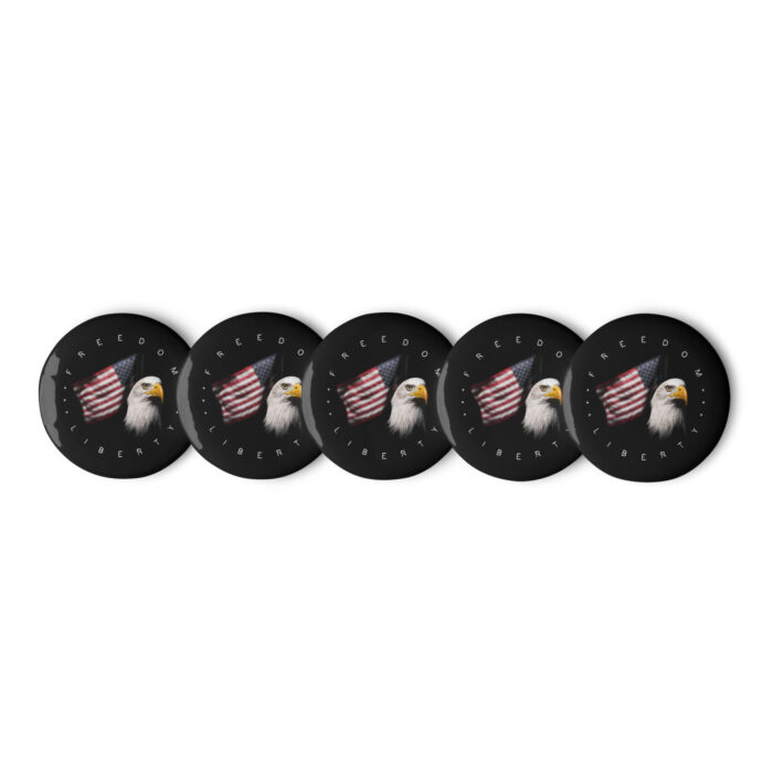 Freedom and Liberty Eagle - Pin Button Set of 5