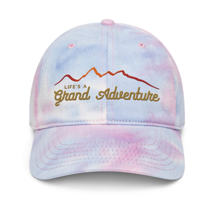 Life's a Grand Adventure – Tie Dye Dad Hat